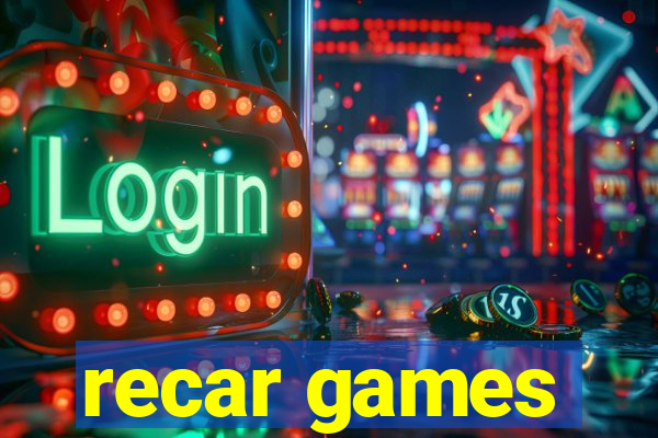 recar games